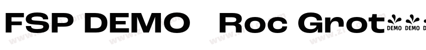 FSP DEMO   Roc Grot字体转换